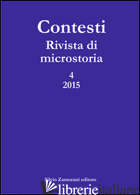 CONTESTI. RIVISTA DI MICROSTORIA (2015). VOL. 4 - 