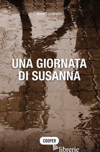 GIORNATA DI SUSANNA (UNA) - LEONARDI MAURO
