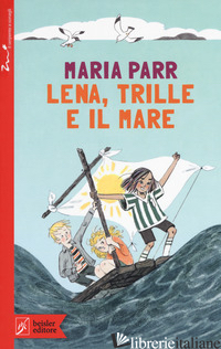 LENA, TRILLE E IL MARE - PARR MARIA