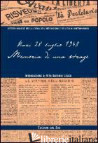 MEMORIA DI UNA STRAGE. BARI 28 LUGLIO 1943 - LEUZZI V. A. (CUR.)