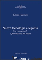 NUOVE TECNOLOGIE E LEGALITA'. USO CONSAPEVOLE E PREVENZIONE DEI RISCHI - PECORARO ELIANA