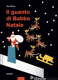 GUANTO DI BABBO NATALE. EDIZ. A COLORI (IL) - MIURA TARO