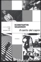 CANTO DEL CAPRO (IL) - VAGINOV KONSTANTIN