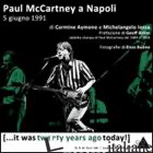 PAUL MCCARTNEY A NAPOLI 5 GIUGNO 1991 - AYMONE CARMINE; IOSSA MICHELANGELO