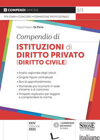 COMPENDIO DI ISTITUZIONI DI DIRITTO PRIVATO (DIRITTO CIVILE) - DI PIRRO M. (CUR.)