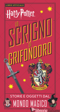 HARRY POTTER. LO SCRIGNO DI GRIFONDORO. CON GADGET - ROWLING J. K.
