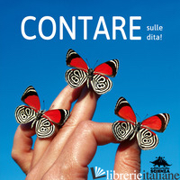 CONTARE SULLE DITA. EDIZ. A COLORI - DE' CLAIRE