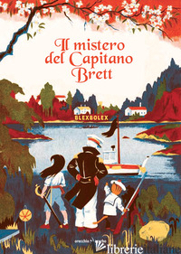 MISTERO DEL CAPITANO BRETT. EDIZ. A COLORI (IL) - BLEXBOLEX