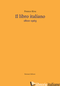 LIBRO ITALIANO (1800-1965) (IL) - RIVA FRANCO