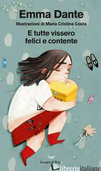 E TUTTE VISSERO FELICI E CONTENTE - DANTE EMMA