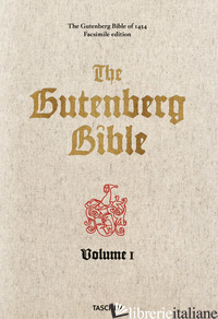 GUTENBERG BIBLE OF 1454 (THE) - FUSSEL STEPHAN