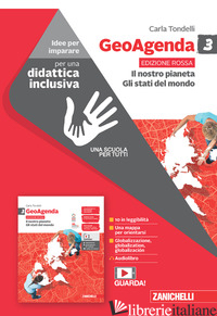 GEOAGENDA EDIZIONE ROSSA. IDEE PER IMPARARE. PER LA SCUOLA MEDIA. VOL. 3: IL NOS - TONDELLI CARLA