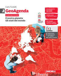 GEOAGENDA EDIZIONE ROSSA. PER LA SCUOLA MEDIA. CON ESPANSIONE ONLINE. VOL. 3: IL - TONDELLI CARLA