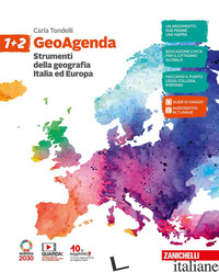 GEOAGENDA. PER LA SCUOLA MEDIA. CON E-BOOK. CON ESPANSIONE ONLINE. VOL. 1-2: STR - TONDELLI CARLA