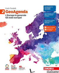 GEOAGENDA. PER LA SCUOLA MEDIA. CON E-BOOK. CON ESPANSIONE ONLINE. VOL. 2: L' EU - TONDELLI CARLA