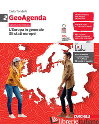 GEOAGENDA EDIZIONE ROSSA. PER LA SCUOLA MEDIA. CON ESPANSIONE ONLINE. VOL. 2: L' - TONDELLI CARLA