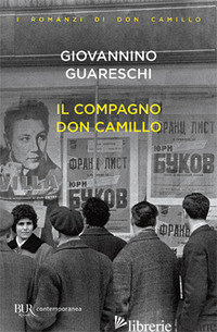 COMPAGNO DON CAMILLO (IL) - GUARESCHI GIOVANNINO