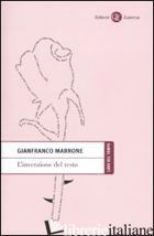 INVENZIONE DEL TESTO (L') - MARRONE GIANFRANCO