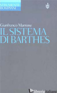 SISTEMA DI BARTHES (IL) - MARRONE GIANFRANCO