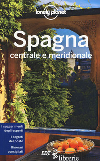 SPAGNA CENTRALE E MERIDIONALE - DAPINO C. (CUR.)