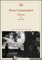 DIARIO. VOL. 2: 1942-1945 - CALAMANDREI PIERO