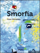 SMORFIA - MORABITO GINO