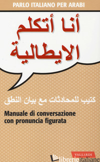 PARLO ITALIANO PER ARABI - AZIZ LAWENDY WAHIBA
