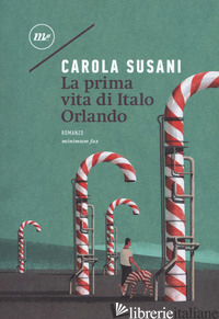 PRIMA VITA DI ITALO ORLANDO (LA) - SUSANI CAROLA