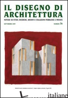 DISEGNO DI ARCHITETTURA. NOTIZIE SU STUDI, RICERCHE, ARCHIVI E COLLEZIONI PUBBLI - PATETTA L. (CUR.); KRUGER G. (CUR.)