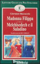 MADONNA FILIPPA-MELCHISEDECH E IL SALADINO. LIVELLO ELEMENTARE - BOCCACCIO GIOVANNI; COVINO BISACCIA M. A. (CUR.); FRANCOMACARO M. R. (CUR.)