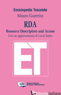 RDA. RESOURCE DESCRIPTION AND ACCESS - GUERRINI MAURO