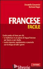 FRANCESE FACILE (IL) - GIOVANNINI DONATELLA; RAGER BERTRAND