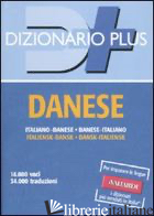 DIZIONARIO DANESE. ITALIANO-DANESE. DANESE-ITALIANO - CASIRAGHI HARRASSER ELENA