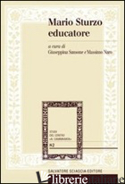 MARIO STURZO EDUCATORE. LA SUA ATTENZIONE PASTORALE ALLA PERSONA E ALLA FAMIGLIA - SANSONE G. (CUR.); NARO M. (CUR.)