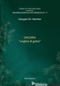 UNCARIA «UNGHIA DI GATTO» - GIORGINI MARTINO