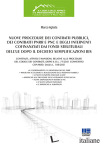 NUOVE PROCEDURE DEI CONTRATTI PUBBLICI, DEI CONTRATTI PNRR E PNC E DEGLI INTERVE - AGLIATA MARCO