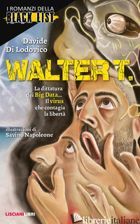 WALTER T. - DI LODOVICO DAVIDE