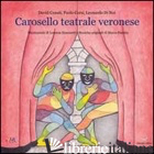 CAROSELLO TEATRALE VERONESE - CONATI DAVID; CORSI PAOLO; DI NOI LEONARDO