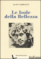 ISOLE DELLA BELLEZZA (LE) - GERBAULT ALAIN