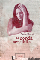 CORDA SENSIBILE (LA) - BOGGI PAOLA