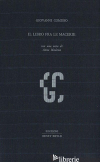 LIBRO FRA LE MACERIE (IL) - COMISSO GIOVANNI