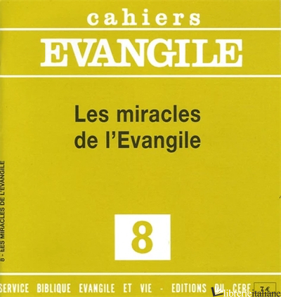 MIRACLES DE L'EVANGILE - AA.VV.