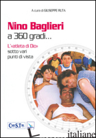 NINO BAGLIERI A 360 GRADI... L'«ATLETA DI DIO» SOTTO VARI PUNTI DI VISTA - RUTA G. (CUR.)
