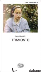 TRAMONTO - BABEL' ISAAK; PACINI G. (CUR.)