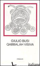 QABBALAH VISIVA (LA) - BUSI GIULIO
