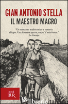MAESTRO MAGRO (IL) - STELLA GIAN ANTONIO