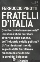 FRATELLI D'ITALIA - PINOTTI FERRUCCIO