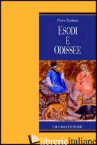 ESODI E ODISSEE - BOITANI PIERO