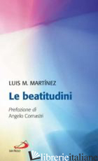 BEATITUDINI (LE) - MARTINEZ LUIS MARIA