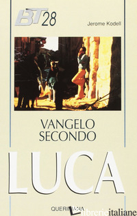 VANGELO SECONDO LUCA - KODELL JEROME; DALLA VECCHIA F. (CUR.)